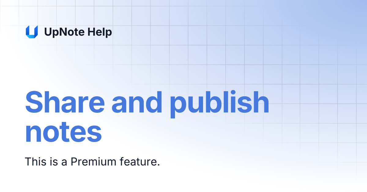 Share and publish notes | UpNote Help