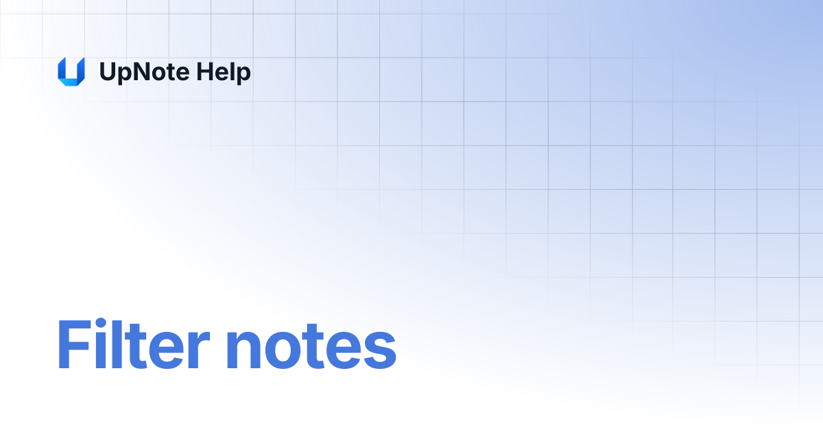 Filter notes | UpNote Help