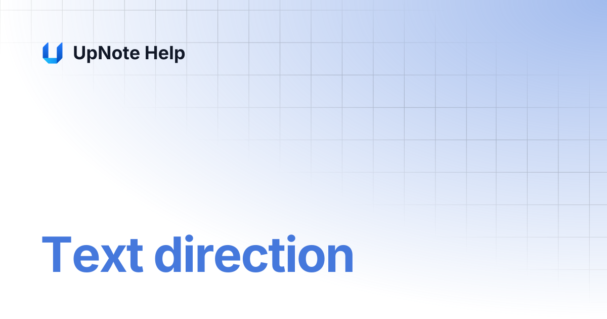 Text direction | UpNote Help