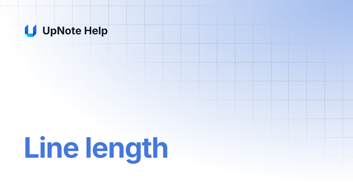 Line length | UpNote Help
