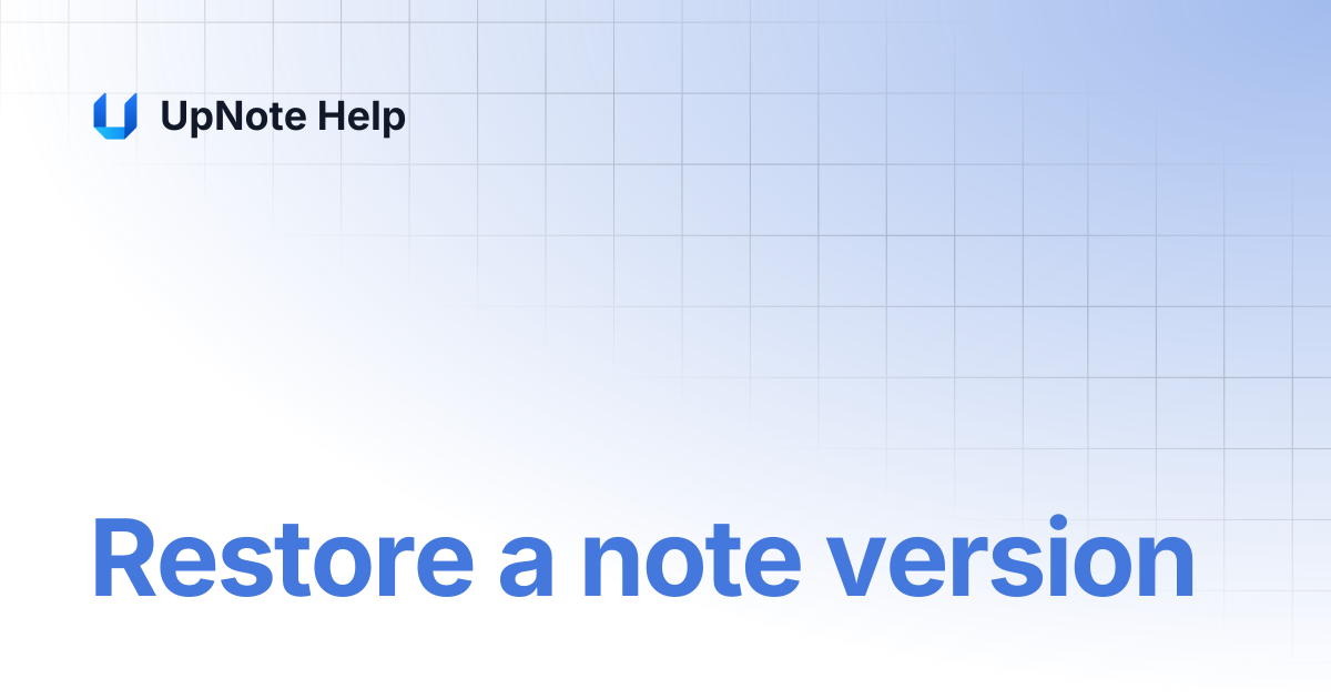 Restore a note version | UpNote Help